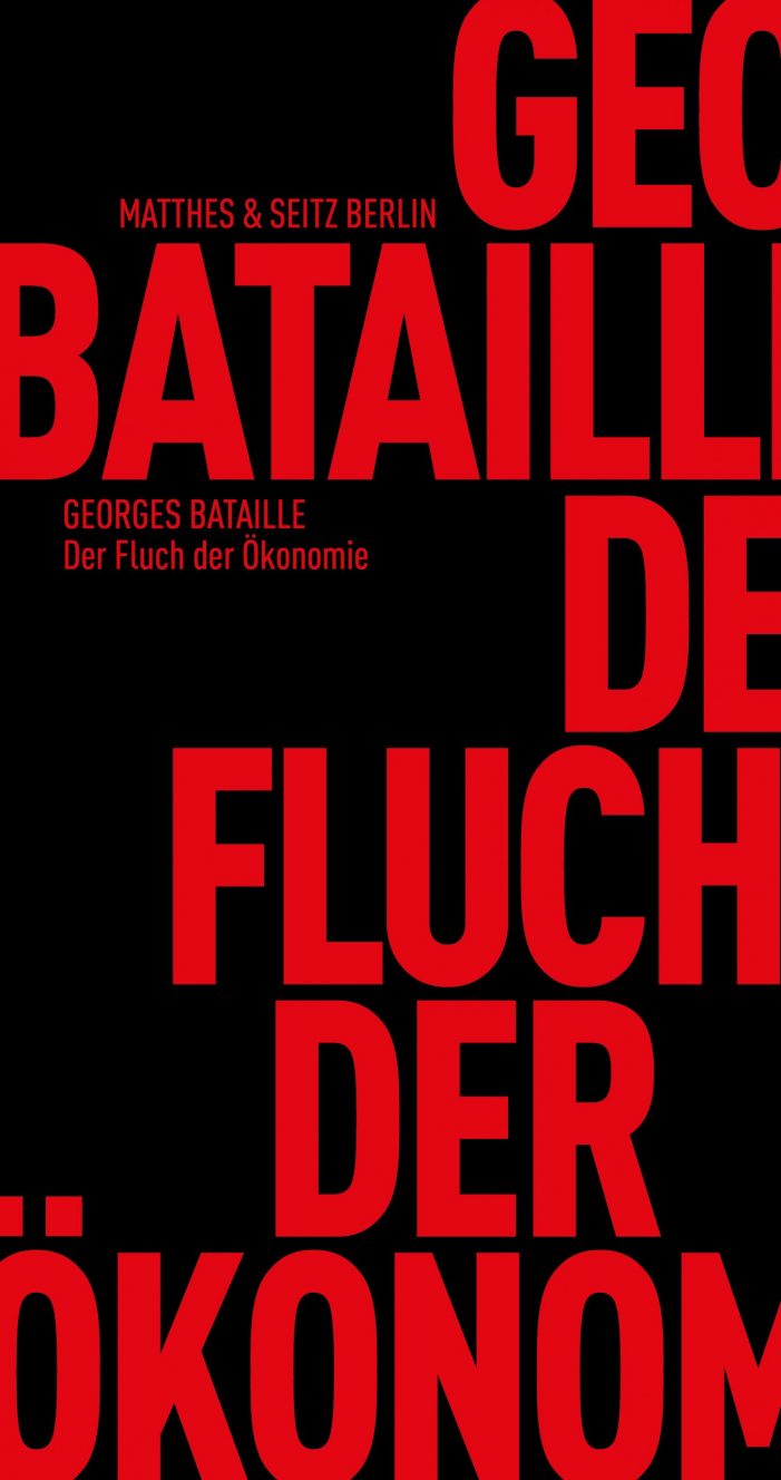 Matthes & Seitz: Neues Buch mit Texten von Bataille Matthes & Seitz: Neues Buch mit Texten von Bataille